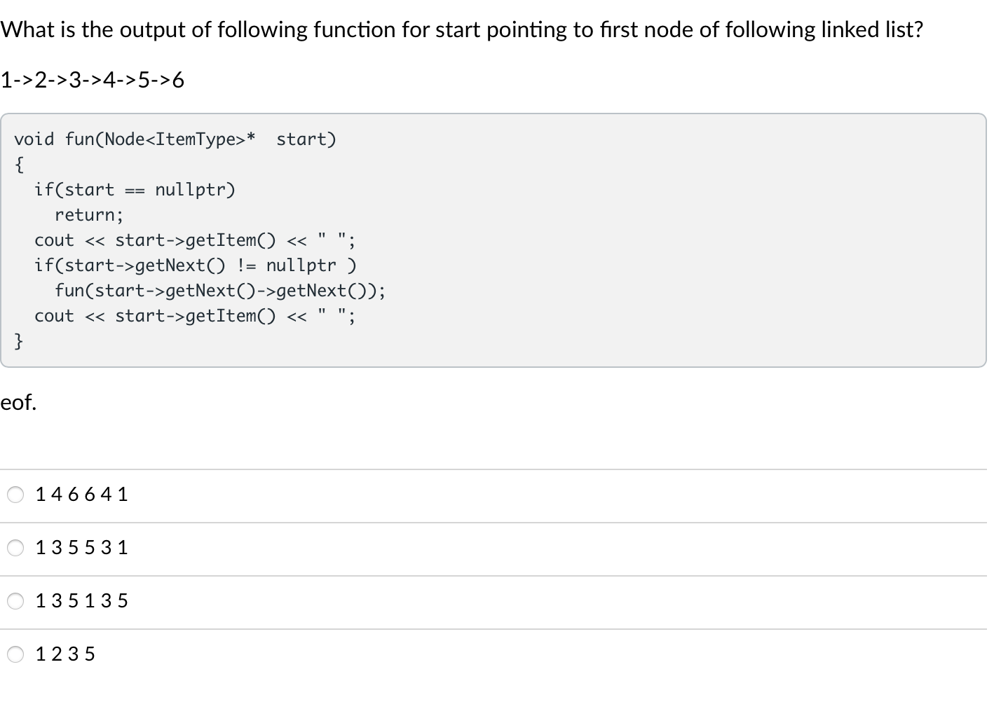 Solved What is the output of following function for start | Chegg.com