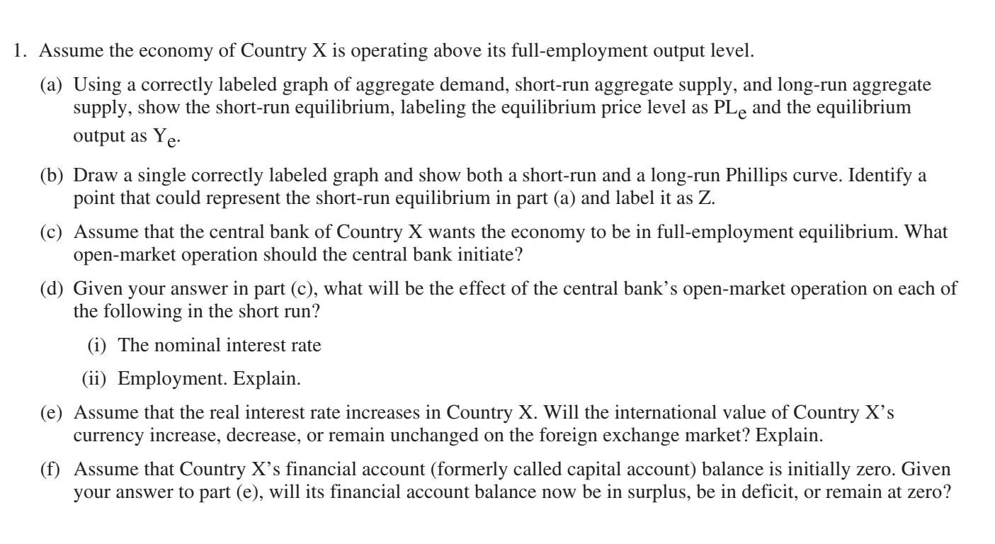 Solved 1. Assume The Economy Of Country X Is Operating Above | Chegg.com