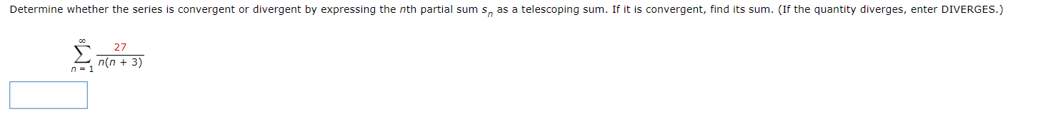Solved ∑n=1∞n(n+3)27 | Chegg.com
