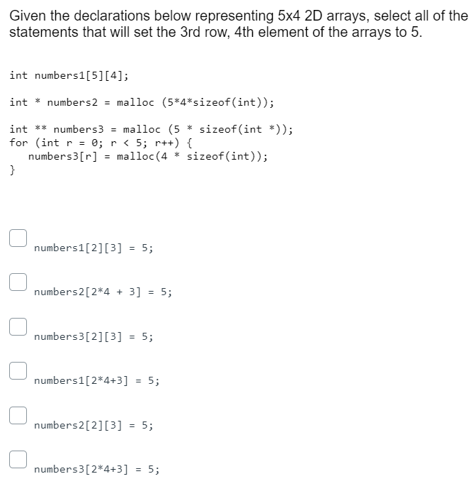 Solved Given the declarations below representing 5x4 2D | Chegg.com