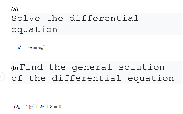 Solved (a) Solve the differential equation y' + xy = xy? (b) | Chegg.com