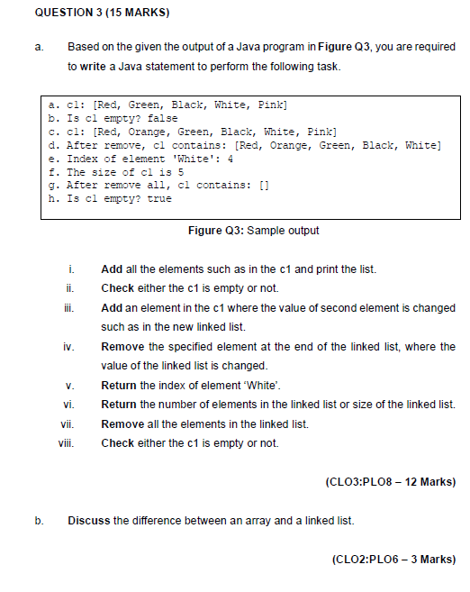 Solved QUESTION 3 (15 MARKS) a. Based on the given the | Chegg.com