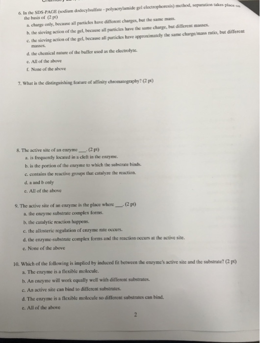 Solved 6. In the SDS-PAGE (sodium dodecylsulfate | Chegg.com