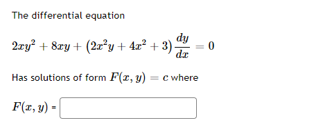 Solved The differential equation 2xy2+8xy+(2x2y+4x2+3)dxdy=0 | Chegg.com