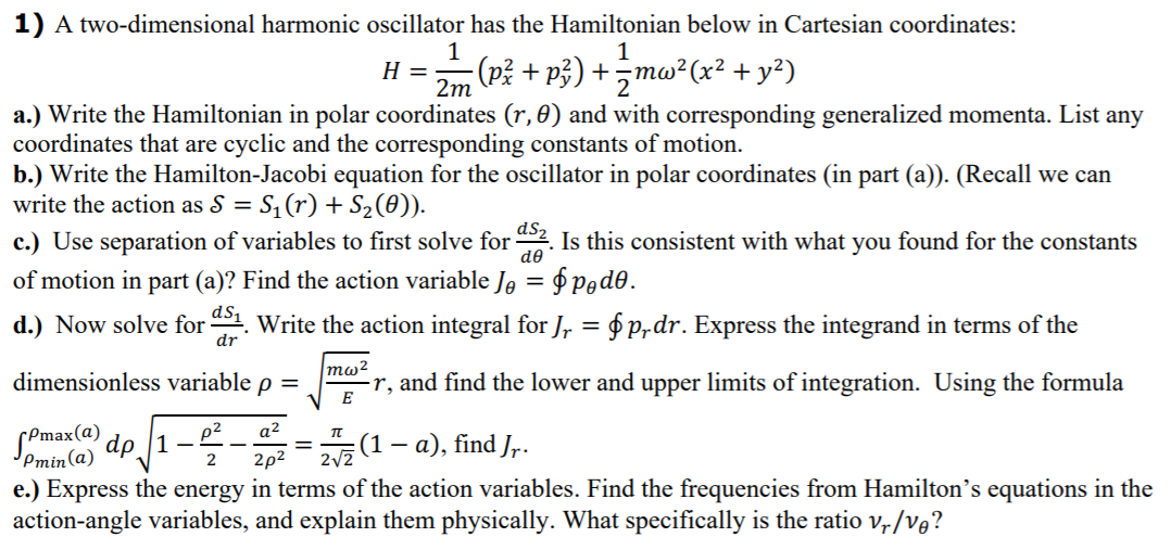 Solved 1 1) A twodimensional harmonic oscillator has the