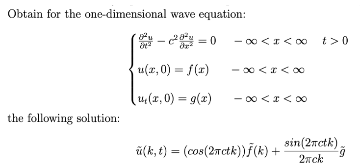 Solved Obtain for the one-dimensional wave equation: | Chegg.com