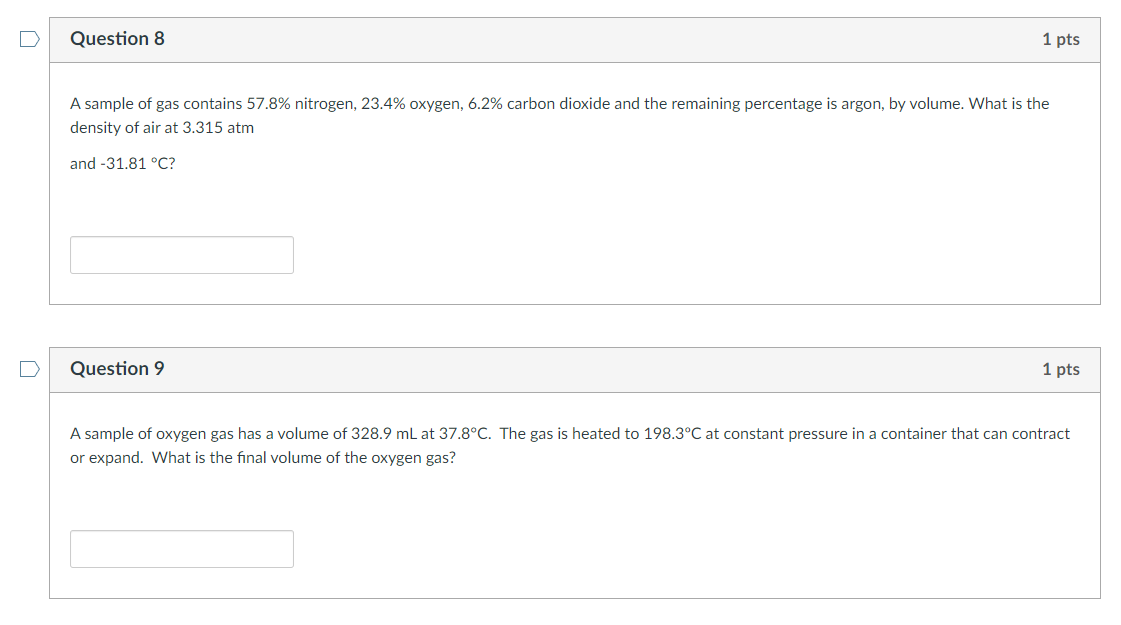 Solved Question 8 1 pts A sample of gas contains 57.8% | Chegg.com