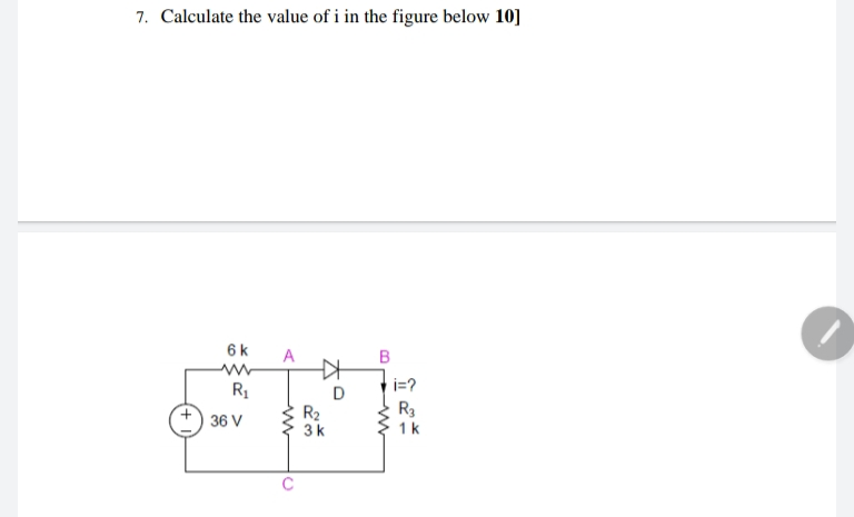 Solved 7. Calculate the value of i in the figure below 10] 6 | Chegg.com