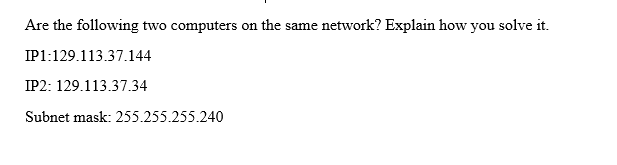 Solved Are The Following Two Computers On The Same Network? | Chegg.com