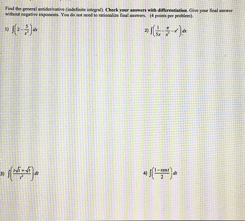 Solved Find the general antiderivative (indefinite | Chegg.com