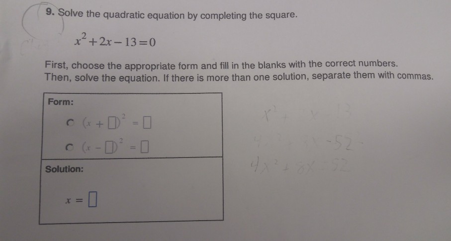 Solved: 9. Solve The Quadratic Equation By Completing The | Chegg.com