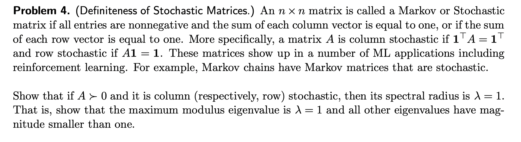 Solved A Problem 4 Definiteness Of Stochastic Matrices 5651