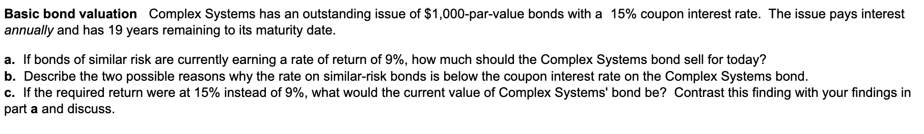 Solved Basic Bond Valuation Complex Systems Has An 