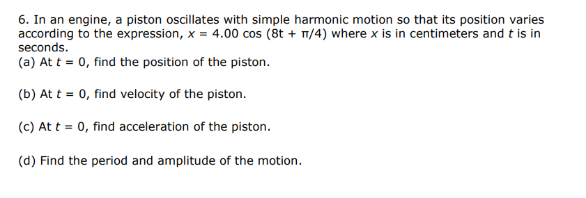 solved-6-in-an-engine-a-piston-oscillates-with-simple-chegg