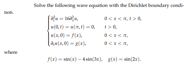 Solved Solve the following wave equation with the Dirichlet | Chegg.com