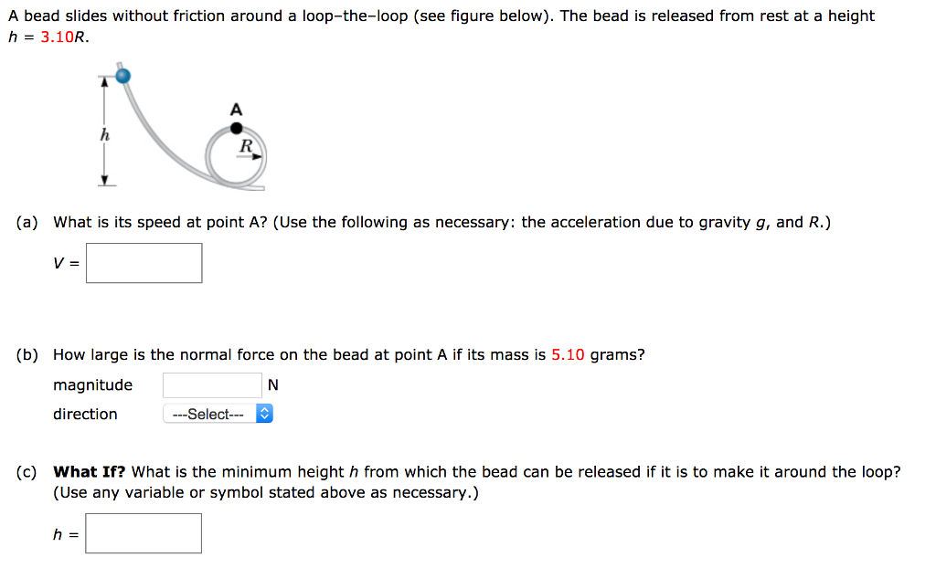 Friction Bead Problem Solved A bead slides without friction around a loop-the-loop | Chegg.com