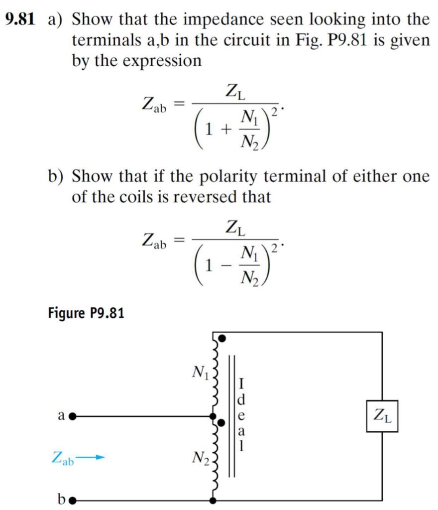 [Solved] a) Show that the impedance seen looking into the