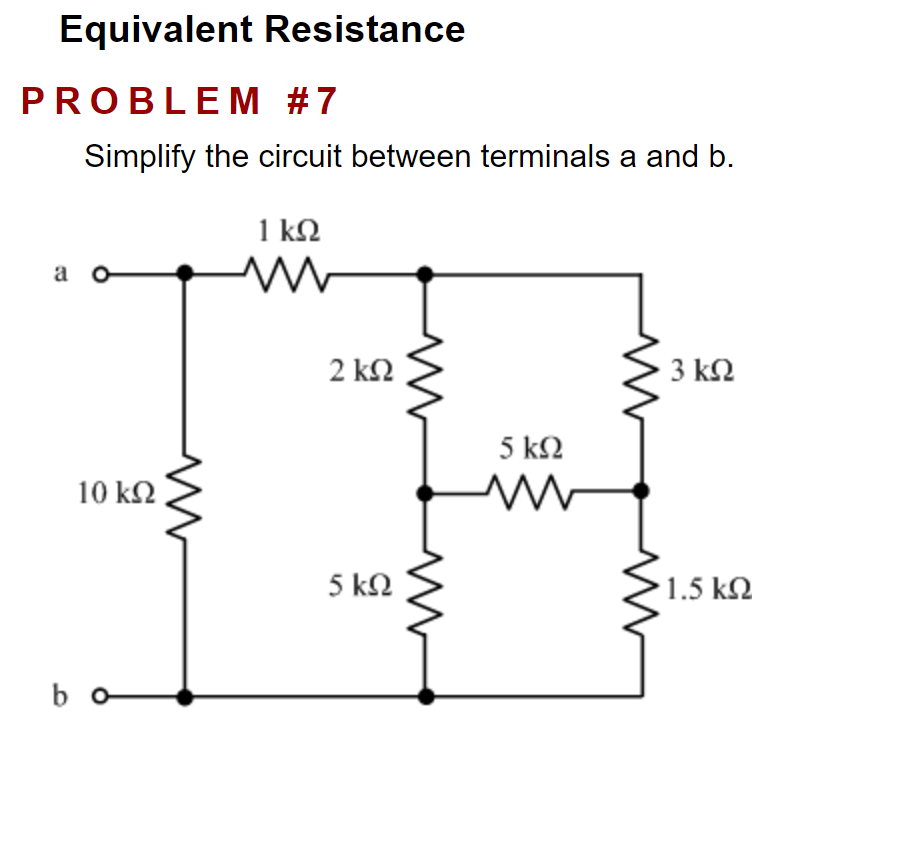 Solved Equivalent Resistance PROBLEM #7 Simplify the circuit | Chegg.com