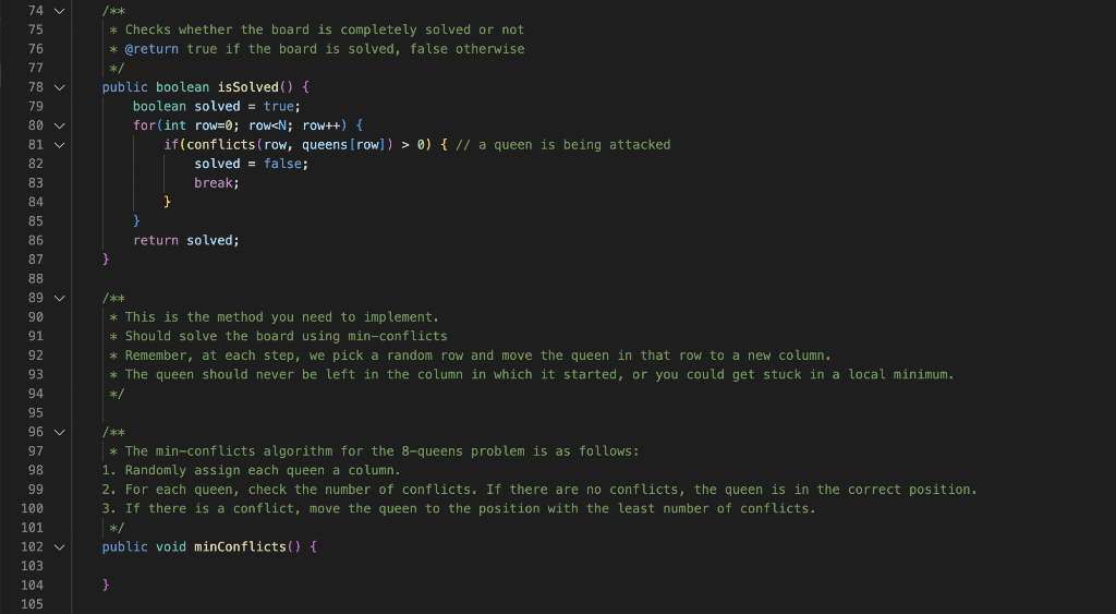 Solved In Java, finish the minConflicts() method for the | Chegg.com