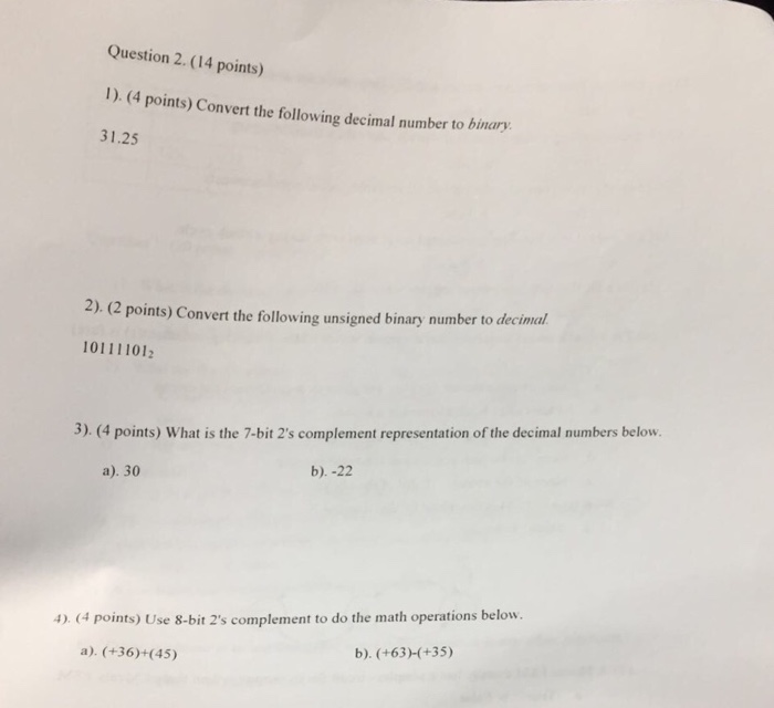Solved Question 2. (14 points) 1) (4 points) Convert the | Chegg.com