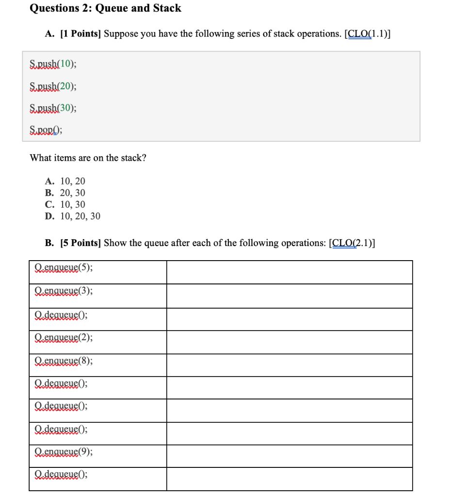 Solved Questions 2: Queue and Stack A. [1 Points) Suppose | Chegg.com
