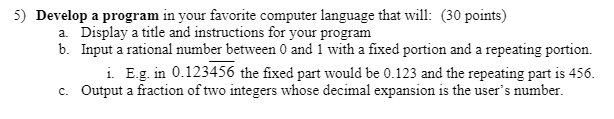 Solved 5) Develop a program in your favorite computer | Chegg.com