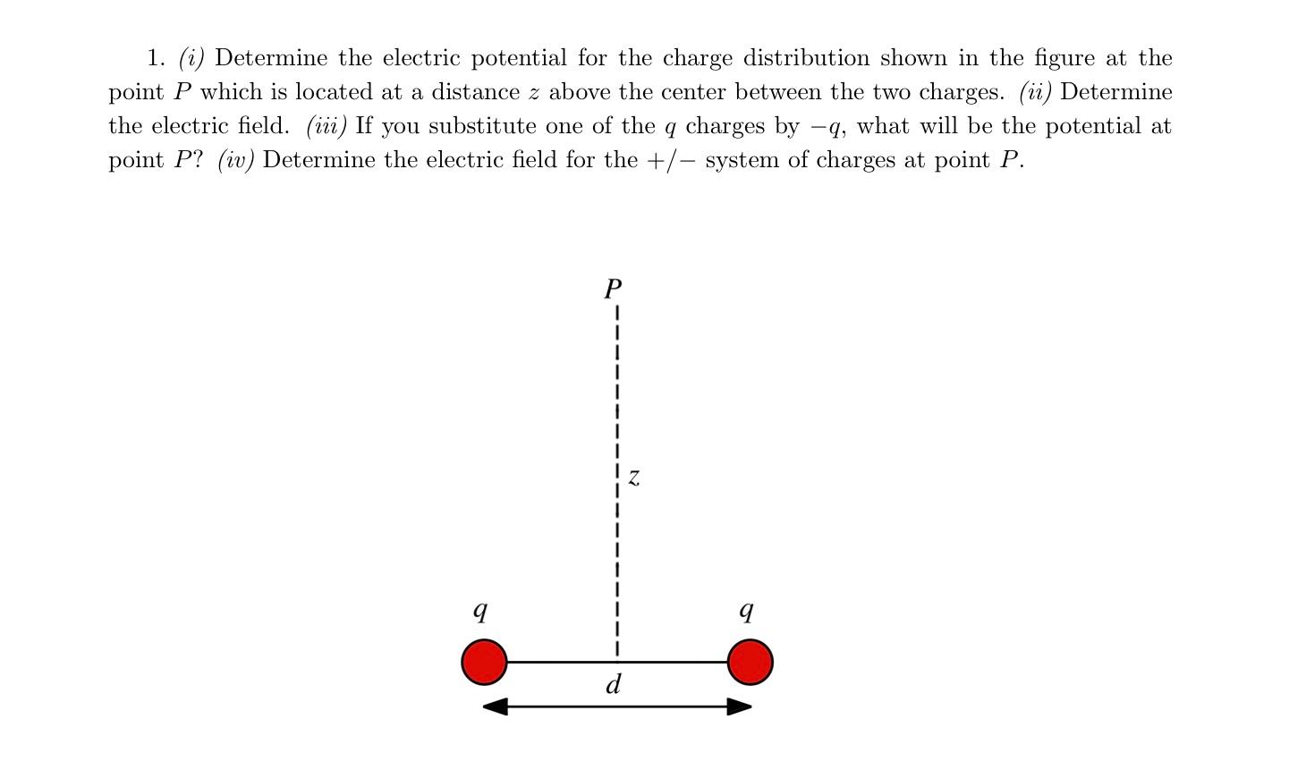 Solved 1. (i) Determine The Electric Potential For The | Chegg.com