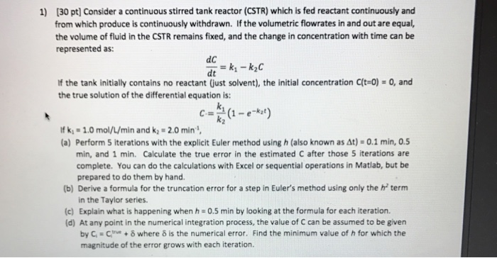 Solved Consider a continuous stirred tank reactor (CSTR) | Chegg.com