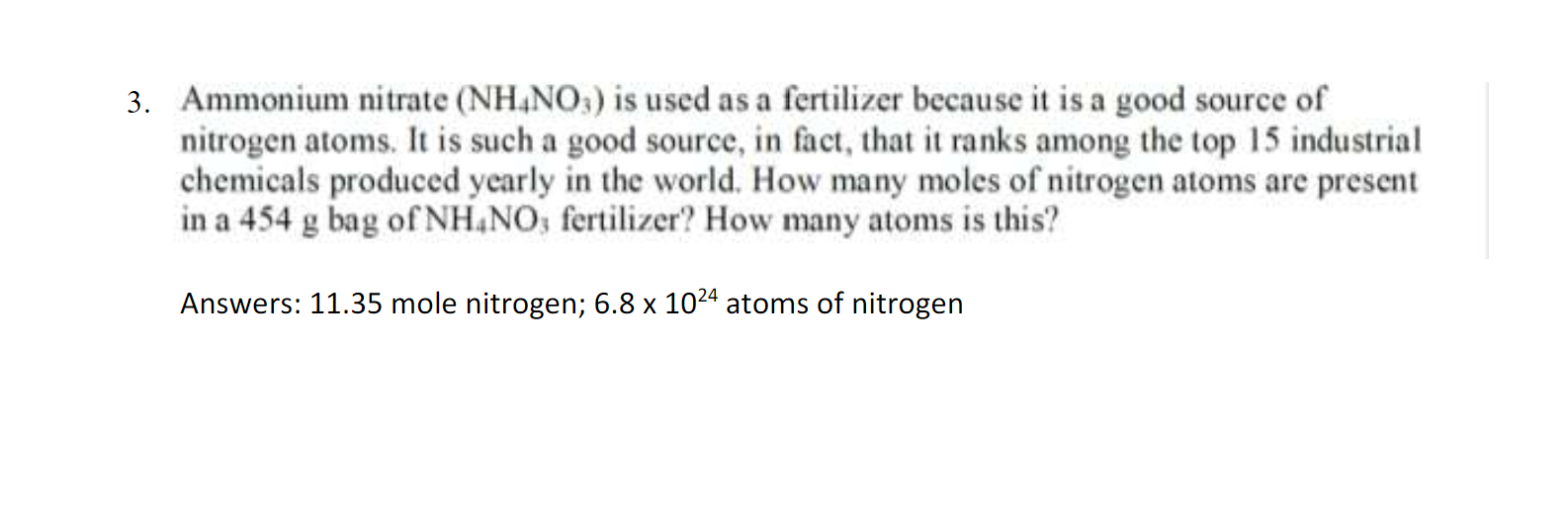 Solved 3. Ammonium nitrate (NH.NO) is used as a fertilizer