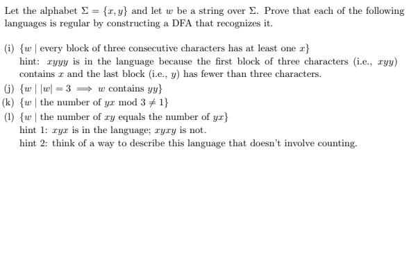 Solved Let the alphabet = {x,y} and let w be a string over | Chegg.com
