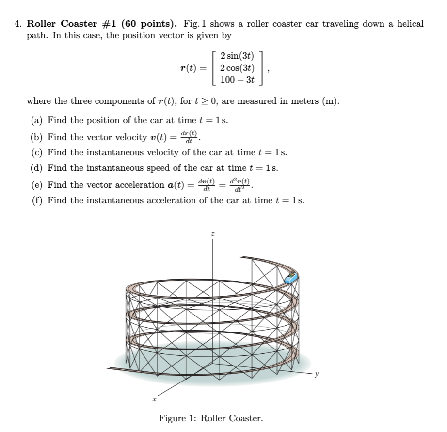 Solved 4. Roller Coaster #1 (60 points). Fig. 1 shows a | Chegg.com