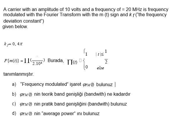 Solved A carrier with an amplitude of 10 volts and a | Chegg.com