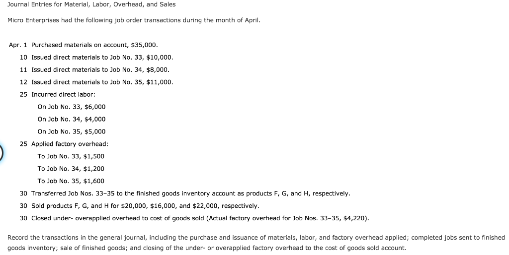 Solved Journal Entries for Material, Labor, Overhead, and