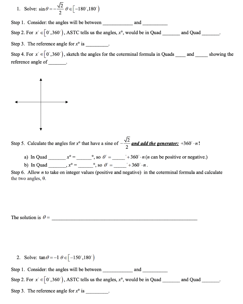 Solved For example, Solve: sinθ=22, for θ∈[−270∘,180∘) Step | Chegg.com