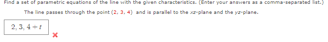 Solved Find a set of parametric equations of the line with | Chegg.com