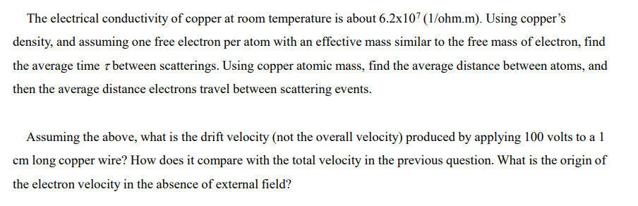 Solved The electrical conductivity of copper at room | Chegg.com