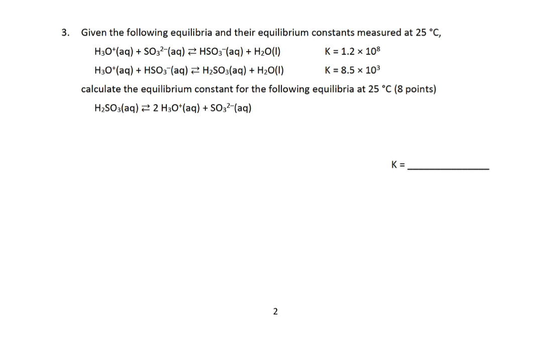 Solved 3. Given the following equilibria and their | Chegg.com