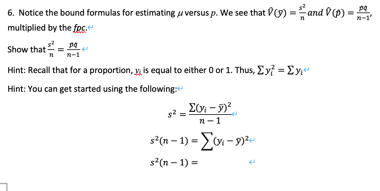 Solved 6 Notice The Bound Formulas For Estimating U Vers Chegg Com