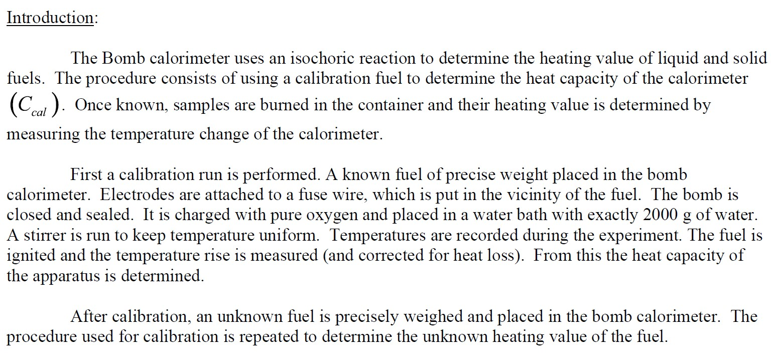 Solved Introduction The Bomb calorimeter uses an isochoric