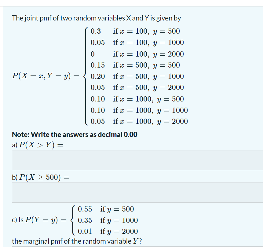 The joint pmf of two random variables \( \mathrm{X} \) and \( \mathrm{Y} \) is given by \[ P(X=x, Y=y)=\left\{\begin{array}{l