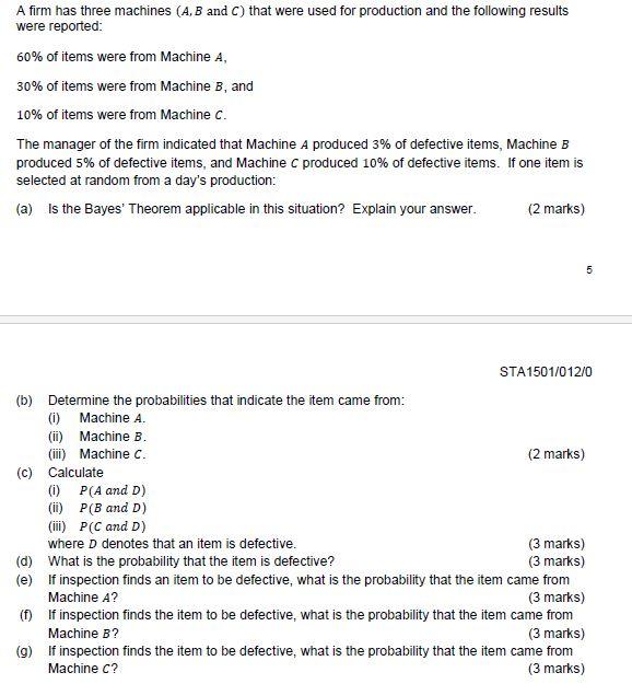 Solved A Firm Has Three Machines (A,B And C ) That Were Used | Chegg.com