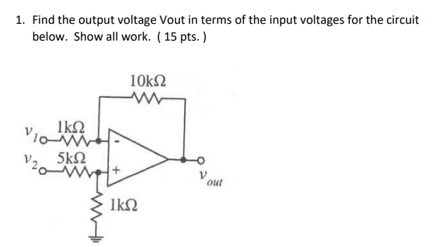 Solved Find the output voltage Vout in terms of the input | Chegg.com