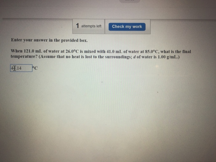 Solved 1 attempts lett Check my work Enter your answer in | Chegg.com