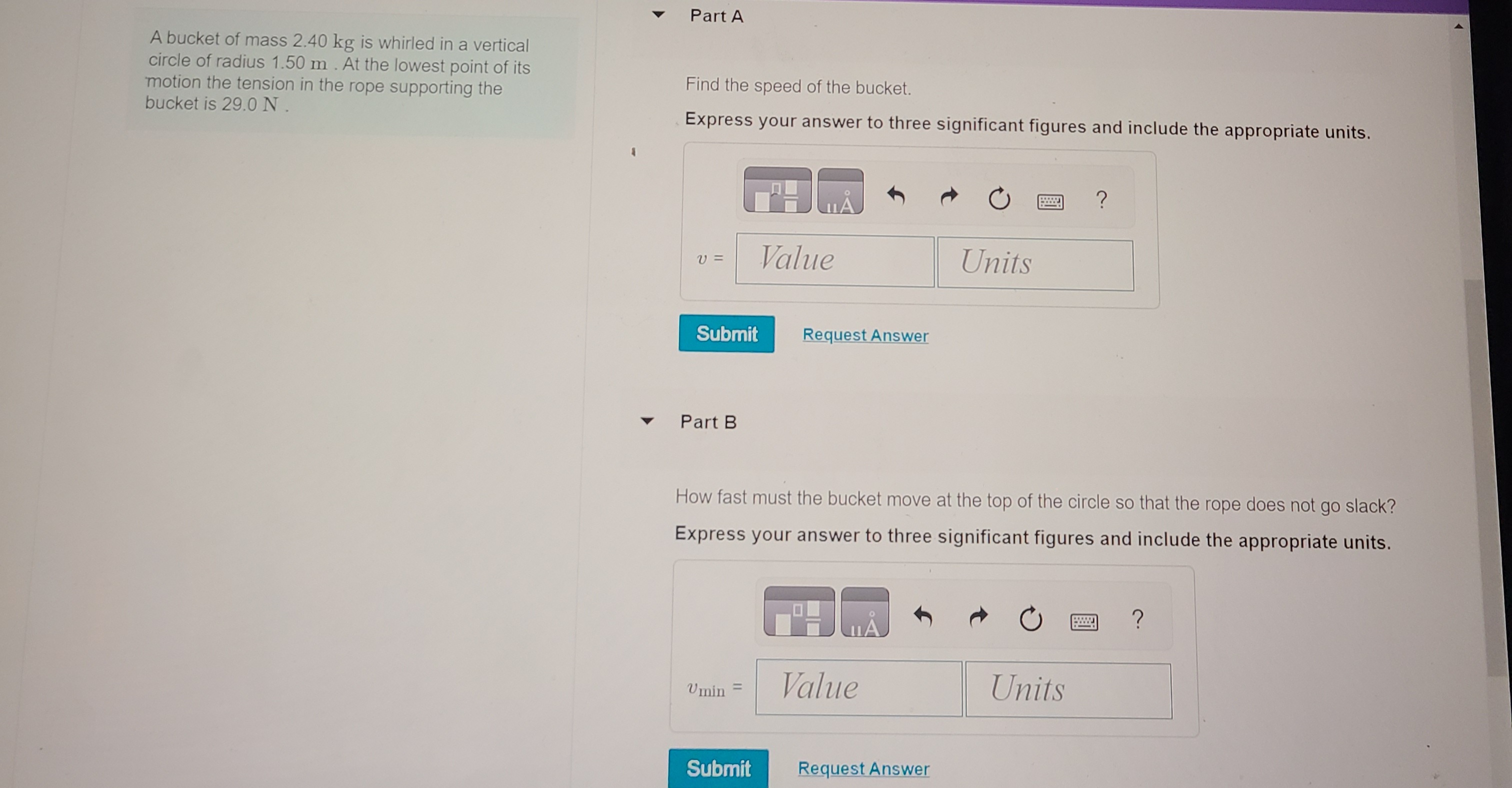 Solved A bucket of mass 2.40 kg is whirled in a vertical