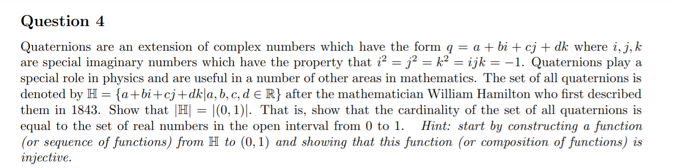 Solved Question 4 Quaternions are an extension of complex | Chegg.com