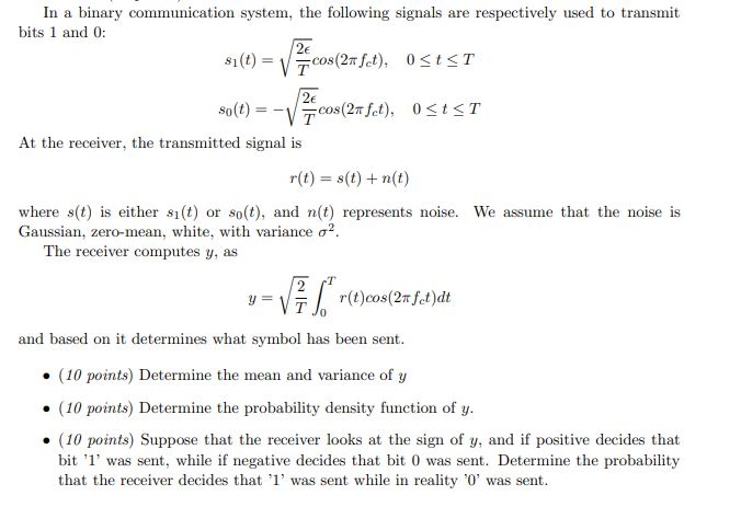 In a binary communication system, the following | Chegg.com