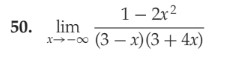 Solved limx→−∞(3−x)(3+4x)1−2x2 | Chegg.com