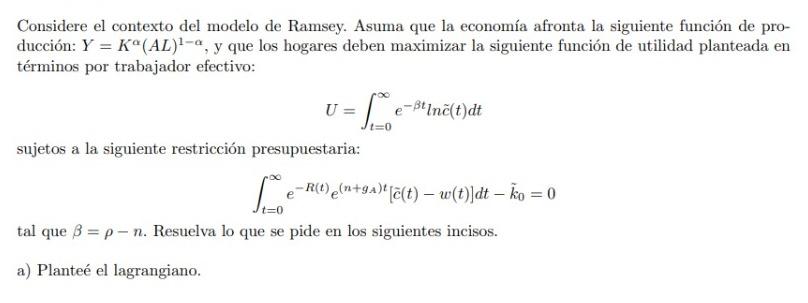 Considere el contexto del modelo de Ramsey. Asuma que la economía afronta la siguiente función de pro- ducción: Y = K (AL)¹-a