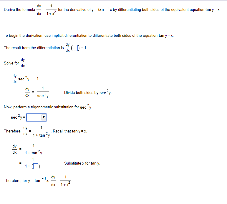 Solved 1 dy Derive the formula dx for the derivative of y= | Chegg.com