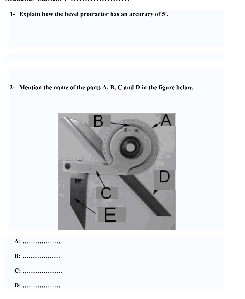 Solved L IILU ILLIED. 1 Explain how the bevel protractor